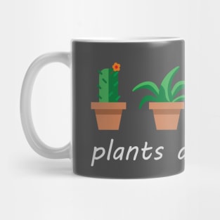 Plants are friends Mug